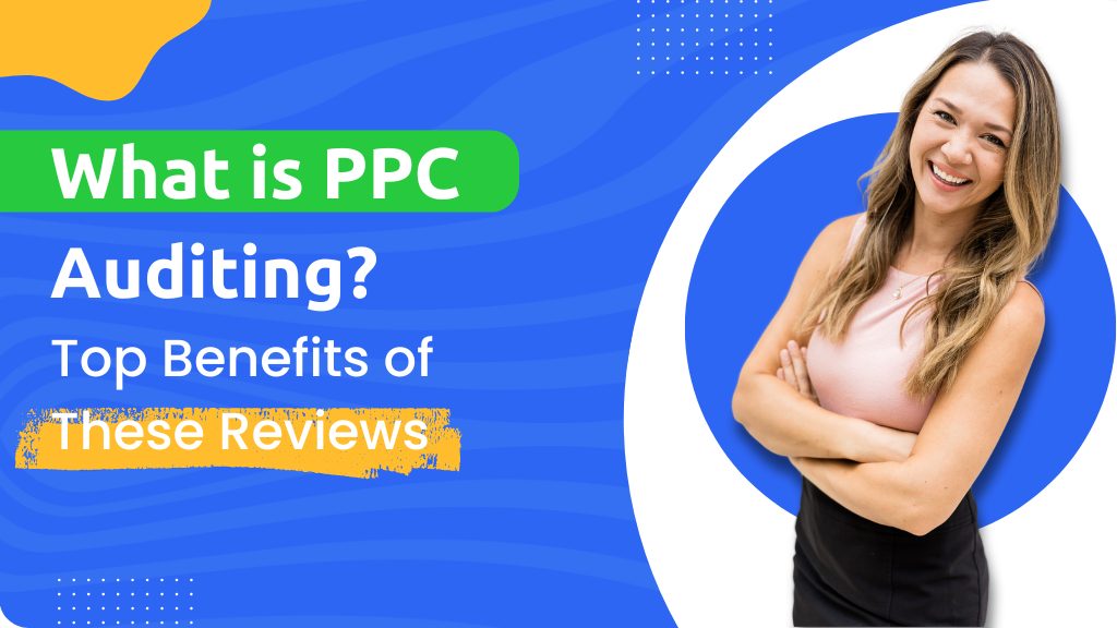 PPC Auditing